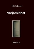 Varjomiehet Varjomiehet