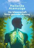 Heilende Atemzüge (eBook, ePUB)