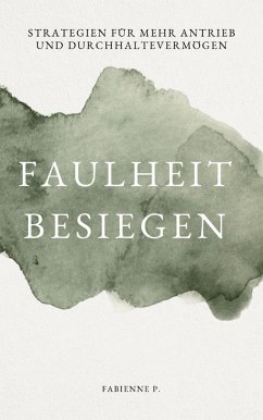 Cover Faulheit besiegen (eBook, ePUB)