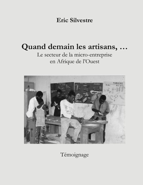 Quand demain les artisans .... Quand demain les artisans ....