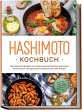 Hashimoto Kochbuch: Die leckersten... - Bild 1