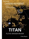 Titan: Plutos großer Bruder