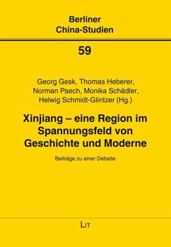 Cover Xinjiang - eine Region im Spannungsfeld von Geschichte und Moderne