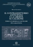 Il contraddittorio anticipato e la libertà su cauzione (eBook, PDF) Il contraddittorio anticipato e la libertà su cauzione (eBook, PDF)