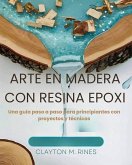 Arte en madera con resina epoxi (eBook, ePUB)