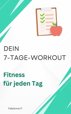 Cover Dein 7 Tage Workout (eBook, ePUB)