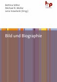 Bild und Biographie (eBook, PDF)