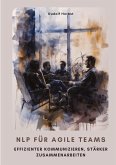 NLP für agile Teams NLP für agile Teams