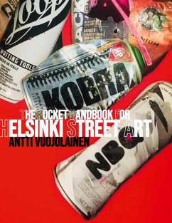 Pocket Handbook for Helsinki Street Art - Vuojolainen, Antti