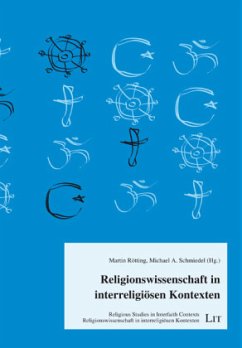 Religionswissenschaft in interreligiösen Kontexten