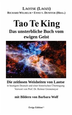 Tao Te King - (Laozi), Laotse; Wilhelm, Richard; Denffer, Enno Von; Gronemeyer, Reimer