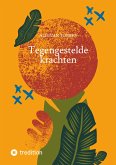 Tegengestelde krachten (eBook, ePUB)