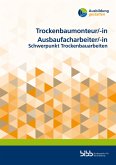 Trockenbaumonteur/Trockenbaumonteurin Ausbaufacharbeiter/Ausbaufacharbeiterin Trockenbaumonteur/Trockenbaumonteurin Ausbaufacharbeiter/Ausbaufacharbeiterin