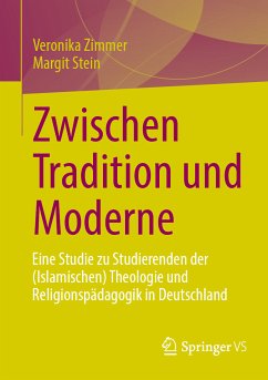 Zwischen Tradition und Moderne (eBook, PDF) - Zimmer, Veronika; Stein, Margit