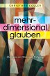 Mehrdimensional glauben - Bild 1