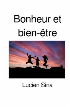 Bonheur et bien-être - Sina, Lucien