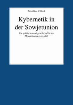 Kybernetik in der Sowjetunion - Völkel, Matthias