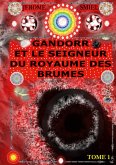 Gandorr et le Seigneur du Royaume des Brumes Gandorr et le Seigneur du Royaume des Brumes