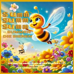 Cover Summ, summ, summ - Summen die Bienen: Summ, summ, summ - Summen die Bienen: Bellas Abenteuer in der bunten Natur