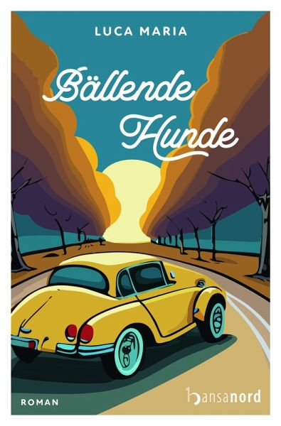 Bällende Hunde (eBook, ePUB) Bällende Hunde (eBook, ePUB)