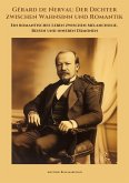 Gérard de Nerval: Der Dichter zwischen Wahnsinn und Romantik (eBook, ePUB) Gérard de Nerval: Der Dichter zwischen Wahnsinn und Romantik (eBook, ePUB)
