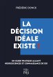 La décision idéale existe ! (eBook,... - Bild 1