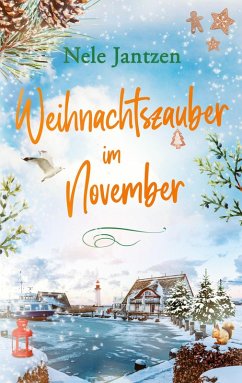 Weihnachtszauber im November - Jantzen, Nele