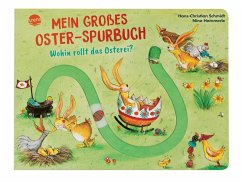 Mein großes Oster-Spurbuch. Wohin rollt das Osterei? - Schmidt, Hans-Christian