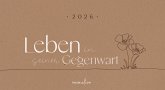 Leben in seiner Gegenwart 2026