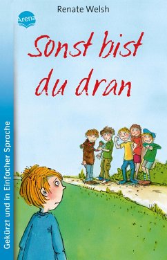 Sonst bist du dran - Welsh, Renate