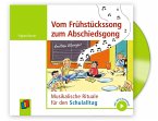 Vom Frühstückssong zum Abschiedsgong Vom Frühstückssong zum Abschiedsgong