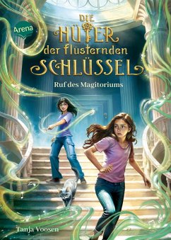 Cover Die Hüter der flüsternden Schlüssel (2). Ruf des Magitoriums