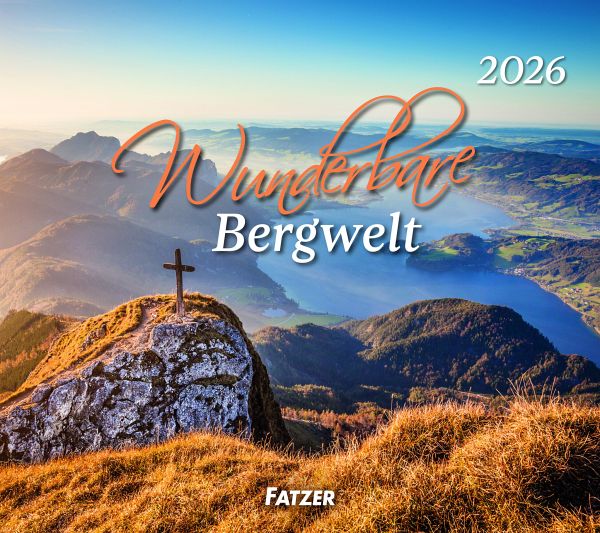 Wunderbare Bergwelt 2026 Wunderbare Bergwelt 2026