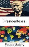 Presidentessa (eBook, ePUB)