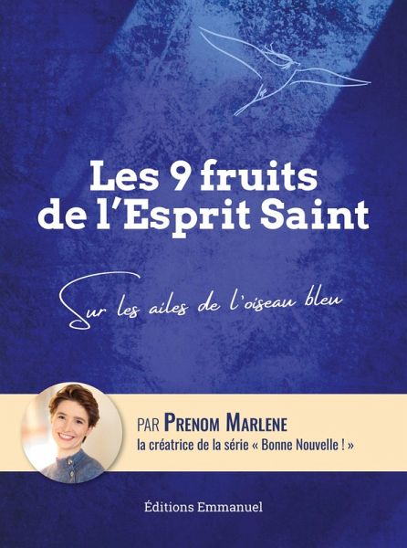 Les 9 fruits de l'Esprit Saint (eBook, ePUB)