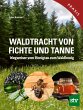 Waldtracht von Fichte und Tanne (eBook,... - Bild 1