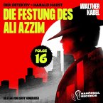 Die Festung des Ali Azzim (Der Detektiv-Harald Harst, Folge 16) (MP3-Download)