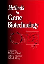 Methods in Gene Biotechnology Methods in Gene Biotechnology