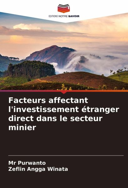 Facteurs affectant l'investissement étranger direct dans le secteur minier