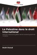 La Palestine dans le droit international - Bild 1