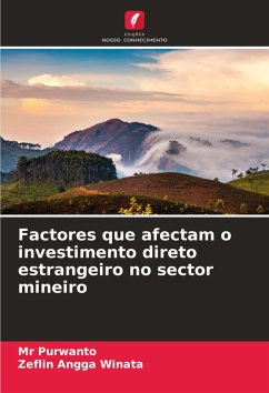 Cover Factores que afectam o investimento direto estrangeiro no sector mineiro