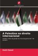 A Palestina no direito internacional - Bild 1