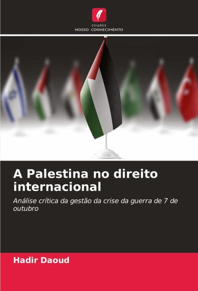 A Palestina no direito internacional A Palestina no direito internacional