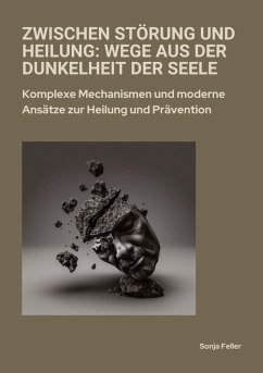 Cover Zwischen Störung und Heilung: Wege aus der Dunkelheit der Seele