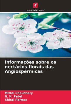 Informações sobre os nectários florais das Angiospérmicas - Chaudhary, Mittal;Patel, N. K.;Parmar, Shital