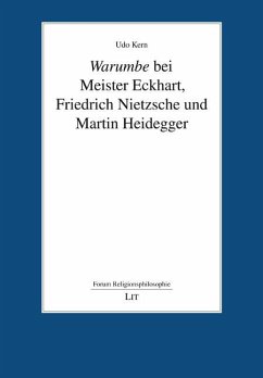 Warumbe bei Meister Eckhart, Friedrich Nietzsche und Martin Heidegger - Kern, Udo