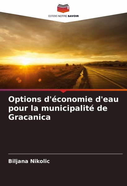 Options d'économie d'eau pour la municipalité de Gracanica Options d'économie d'eau pour la municipalité de Gracanica