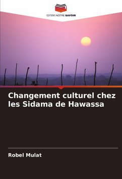 Changement culturel chez les Sidama de Hawassa - Mulat, Robel