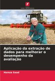 Aplicação da extração de dados para melhorar o desempenho da avaliação