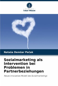 Sozialmarketing als Intervention bei Problemen in Partnerbeziehungen - Demsar Pecak, Natasa